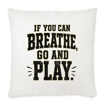Never Stop Playing – Funny Volleyball Motivation - Throw Pillow Cover 17.5” x 17.5” - natural white - Front