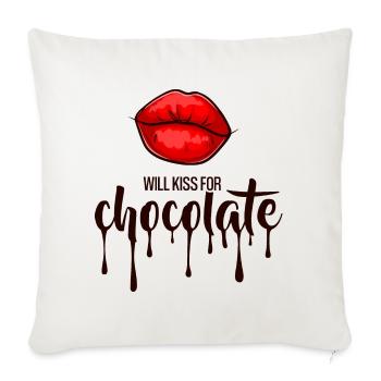 Will kiss for chocolate - Throw Pillow Cover 17.5” x 17.5” - natural white - Front