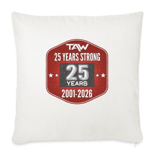 25 YRS - Throw Pillow Cover 17.5” x 17.5”