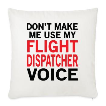Flight Dispatcher Voice - Throw Pillow Cover 17.5” x 17.5” - natural white - Front