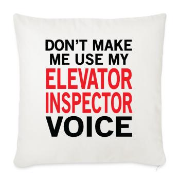 Elevator Inspector Voice - Throw Pillow Cover 17.5” x 17.5” - natural white - Front