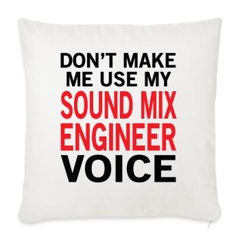 Sound Mix Engineer Voice - Throw Pillow Cover 17.5” x 17.5” - natural white - Front