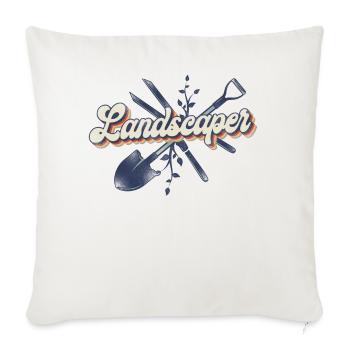 Landscaper Landscaping Landscape - Throw Pillow Cover 17.5” x 17.5” - natural white - Front