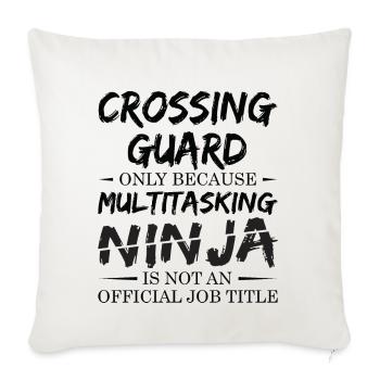 Ninja Crossing Guard - Throw Pillow Cover 17.5” x 17.5” - natural white - Front