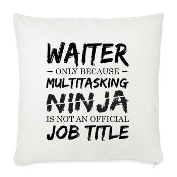 Ninja Waiter - Throw Pillow Cover 17.5” x 17.5” - natural white - Front