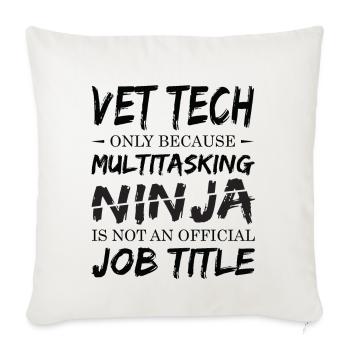 Ninja Vet Tech - Throw Pillow Cover 17.5” x 17.5” - natural white - Front