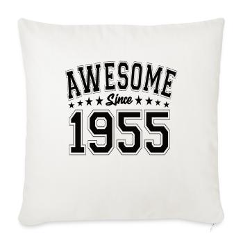 Awesome Since 1955 Birthday 1955 Vintage 1955 - Throw Pillow Cover 17.5” x 17.5” - natural white - Front