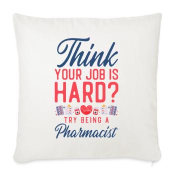 Pharmacy Tech Technician - Throw Pillow Cover 17.5” x 17.5” - natural white - Front