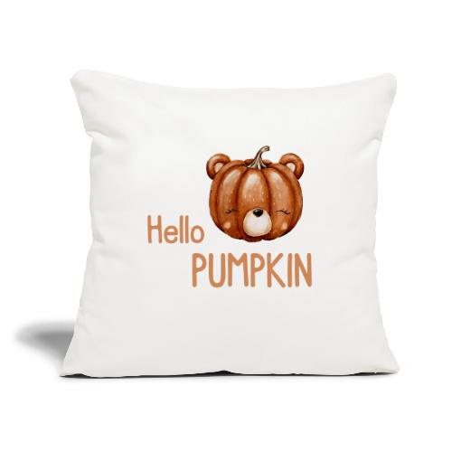 Hello Pumpkin - Throw Pillow Cover 17.5” x 17.5”