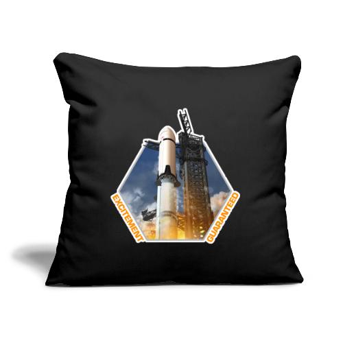 Starship HLS - Excitement Guaranteed - Throw Pillow Cover 17.5” x 17.5”