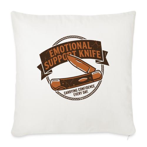 Emotional Support Knife - Funny EDC Pocket Knife - Throw Pillow Cover 17.5” x 17.5”