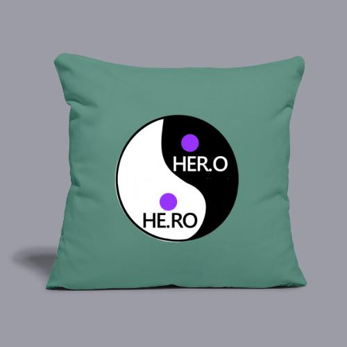 HE.RO / HER.O - Throw Pillow Cover 17.5” x 17.5”