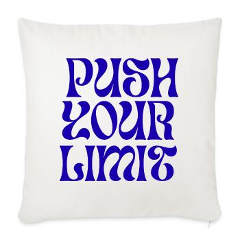 Push Your Limit Fitness Inspirational Lifestyle - Throw Pillow Cover 17.5” x 17.5” - natural white - Front