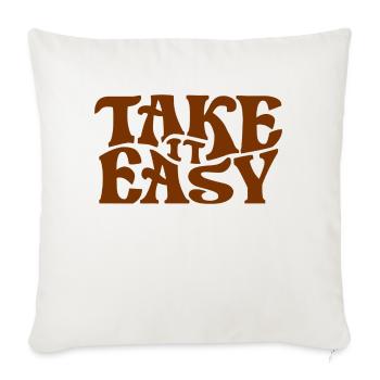 Take it Easy,retro,vintage - Throw Pillow Cover 17.5” x 17.5” - natural white - Front