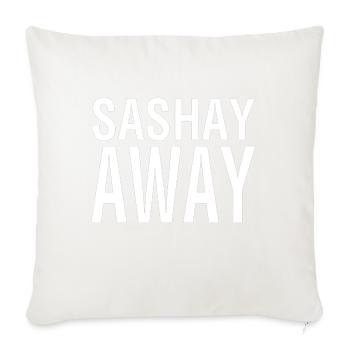 sashay away - Throw Pillow Cover 17.5” x 17.5” - natural white - Front