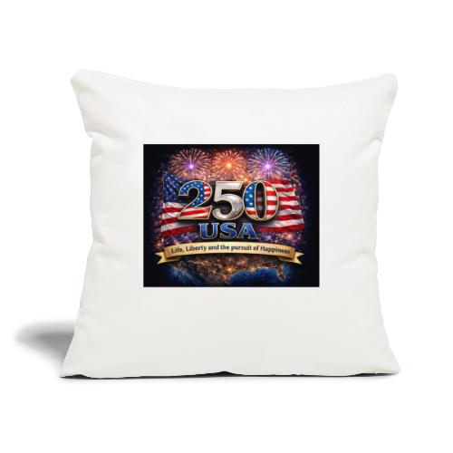 USA 250th Celebration - Throw Pillow Cover 17.5” x 17.5”