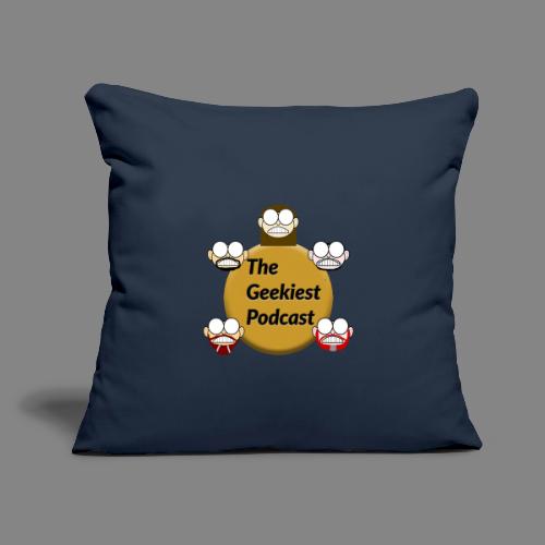 The Geekiest Podcast Logo - Throw Pillow Cover 17.5” x 17.5”