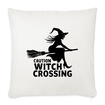 Witch - Witch Broom Saying Caution Witch Crossing - Throw Pillow Cover 17.5” x 17.5” - natural white - Front