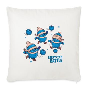 Berry Cold Battle - Throw Pillow Cover 17.5” x 17.5” - natural white - Front