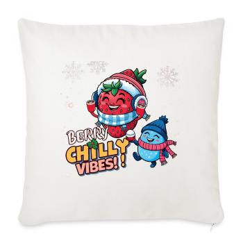 Berry Chill Vibes! - Throw Pillow Cover 17.5” x 17.5” - natural white - Front