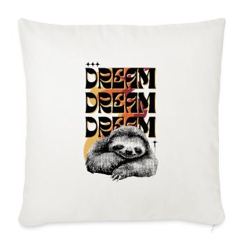 Dream Dream Dream - Throw Pillow Cover 17.5” x 17.5” - natural white - Front