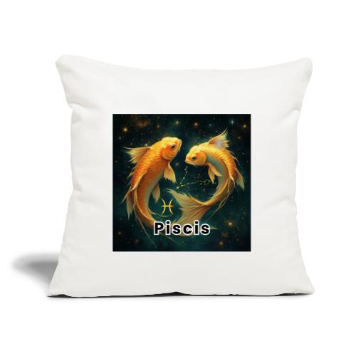 Pisces zodiac designs, constellations, universe - Throw Pillow Cover 17.5” x 17.5”
