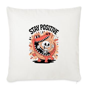 Stay Positive with Skeleton and Alligator - Throw Pillow Cover 17.5” x 17.5” - natural white - Front