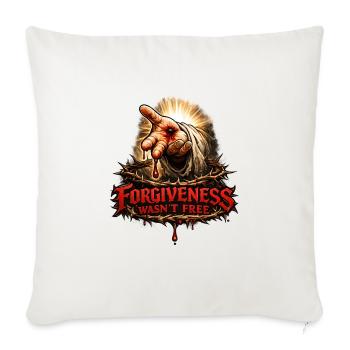 Forgiveness Wasn’t Free Christian Design - Throw Pillow Cover 17.5” x 17.5” - natural white - Front
