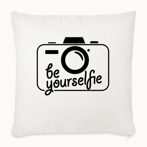 Be Yourselfie Camera iPhone 7/8 Rubber Case - Throw Pillow Cover 17.5” x 17.5”