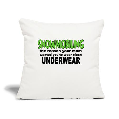 Snowmobiling Underwear - Throw Pillow Cover 17.5” x 17.5”