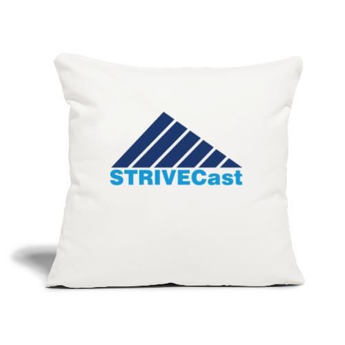 STRIVECast - Throw Pillow Cover 17.5” x 17.5”