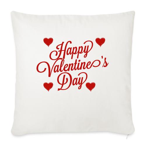 Happy Valentine's Day - Throw Pillow Cover 17.5” x 17.5”