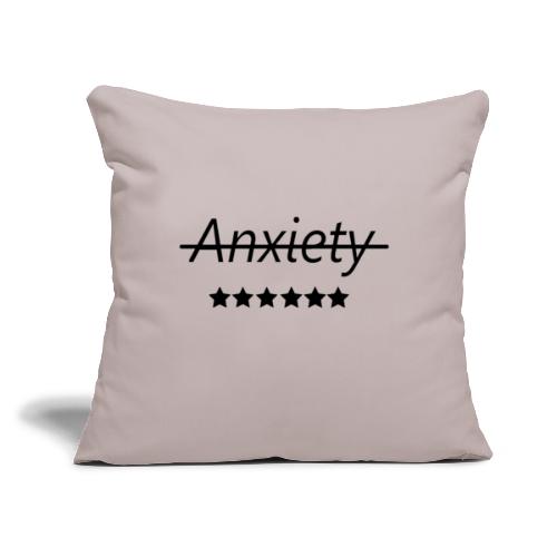 End Anxiety - Throw Pillow Cover 17.5” x 17.5”