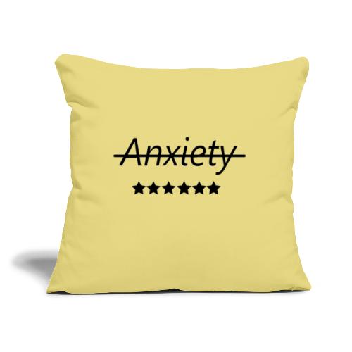 End Anxiety - Throw Pillow Cover 17.5” x 17.5”
