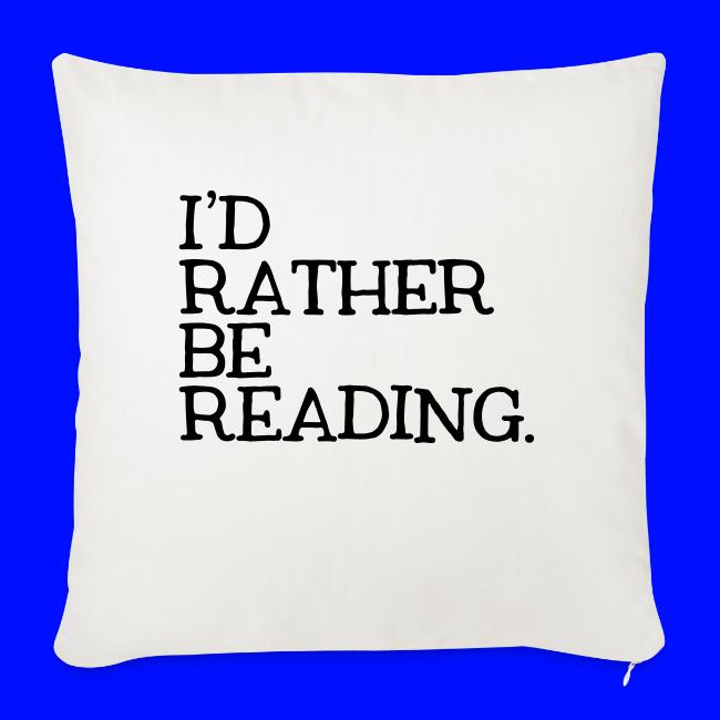 I'd Rather Be Reading Bookworm Book Lover T-shirt