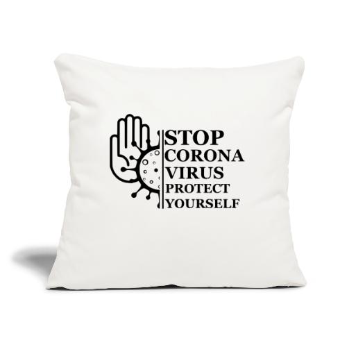 Stop Corona Virus - Throw Pillow Cover 17.5” x 17.5”