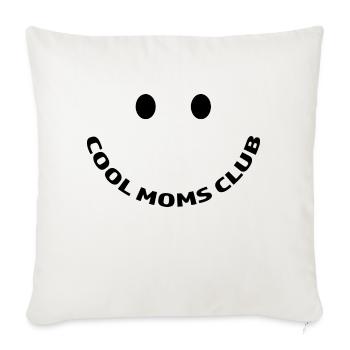 Cool moms club - Throw Pillow Cover 17.5” x 17.5” - natural white - Front