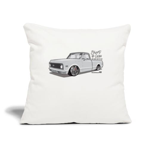 Short & Low C10 - Throw Pillow Cover 17.5” x 17.5”