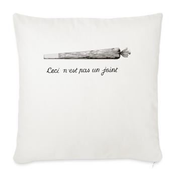 Ceci n est pas un joint - Throw Pillow Cover 17.5” x 17.5” - natural white - Front
