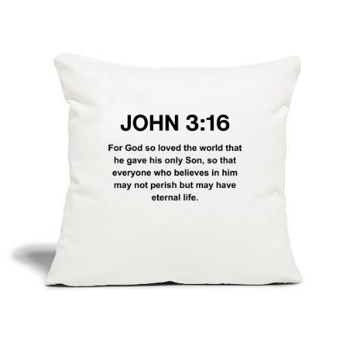John 3:16 Christian Apparel – Bible Verse Clothing - Throw Pillow Cover 17.5” x 17.5”