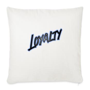 loyalty - Throw Pillow Cover 17.5” x 17.5” - natural white - Front