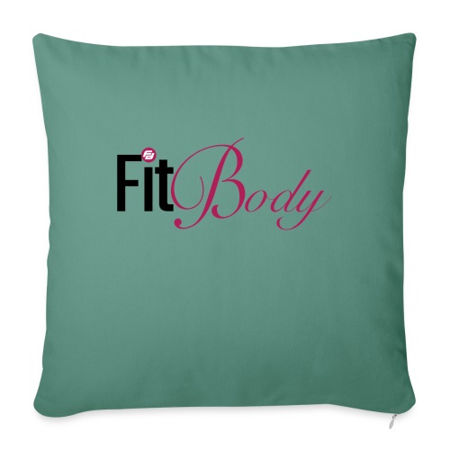 Fit Body - Throw Pillow Cover 17.5” x 17.5”