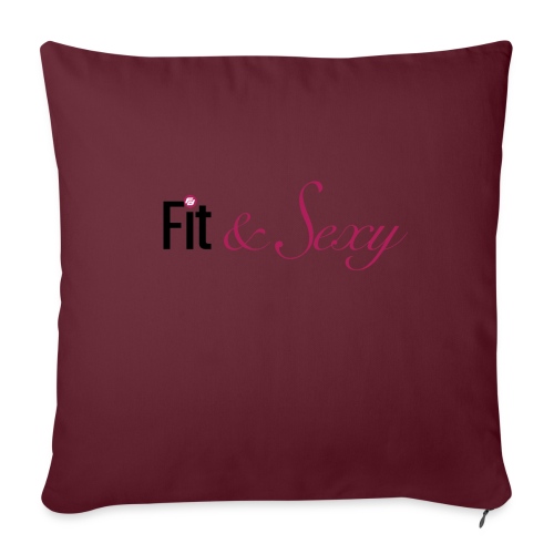 Fit And Sexy - Throw Pillow Cover 17.5” x 17.5”