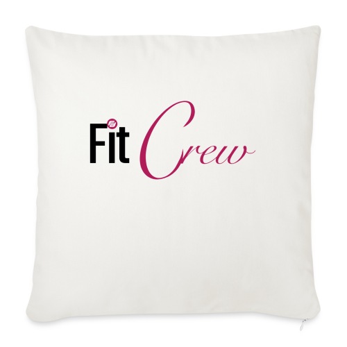Fit Crew - Throw Pillow Cover 17.5” x 17.5”
