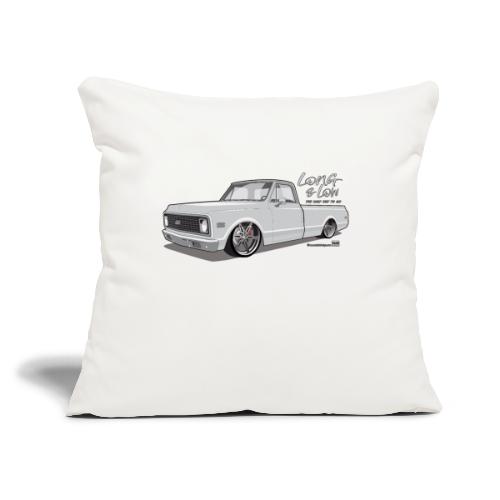 Long & Low C10 - Throw Pillow Cover 17.5” x 17.5”