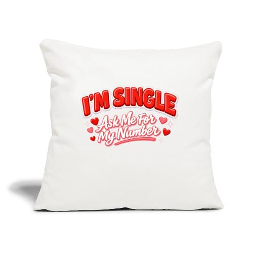 I’m Single Retro Bubble - Throw Pillow Cover 17.5” x 17.5”