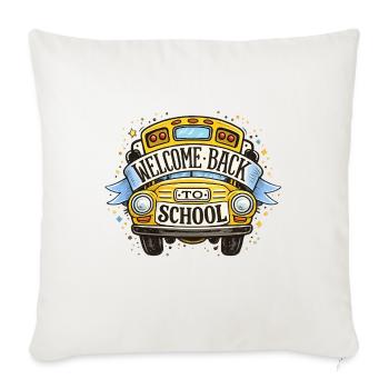 Welcome Back School Bus Illustration - Throw Pillow Cover 17.5” x 17.5” - natural white - Front
