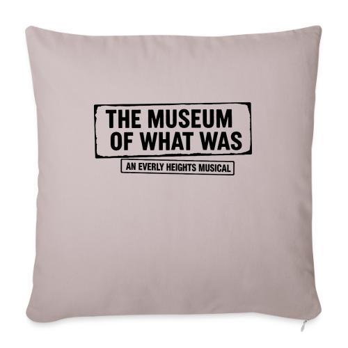 Museum of What Was Logo (Black) - Throw Pillow Cover 17.5” x 17.5”