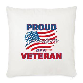 Proud Grandson of a Veteran - Throw Pillow Cover 17.5” x 17.5” - natural white - Front
