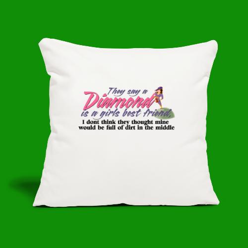 Softball Diamond is a girls Best Friend - Throw Pillow Cover 17.5” x 17.5”